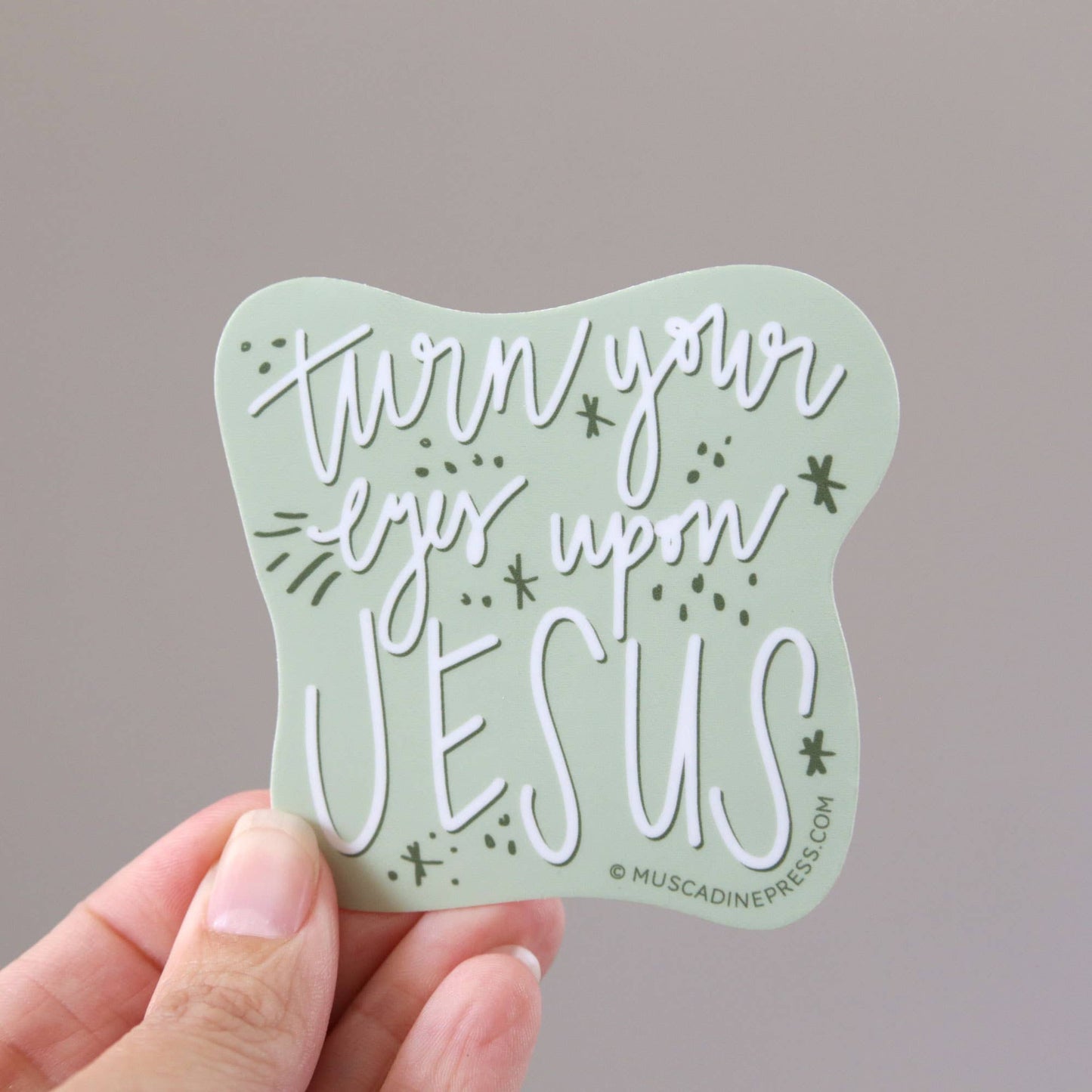 Vinyl Sticker, Turn Your Eyes Upon Jesus